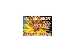panneau rucher attention abeilles modèle abeilles et tournesol